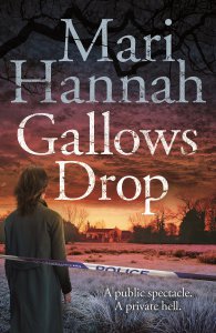 Gallows Drop by Mari Hannah